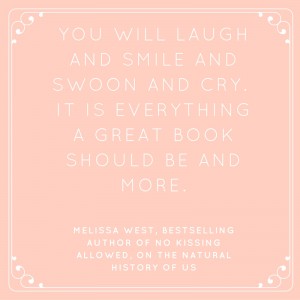 You will laugh and smile and swoon and cry. it is everything a great book should be and more.